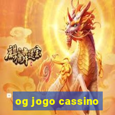 og jogo cassino